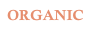 ORGANIC